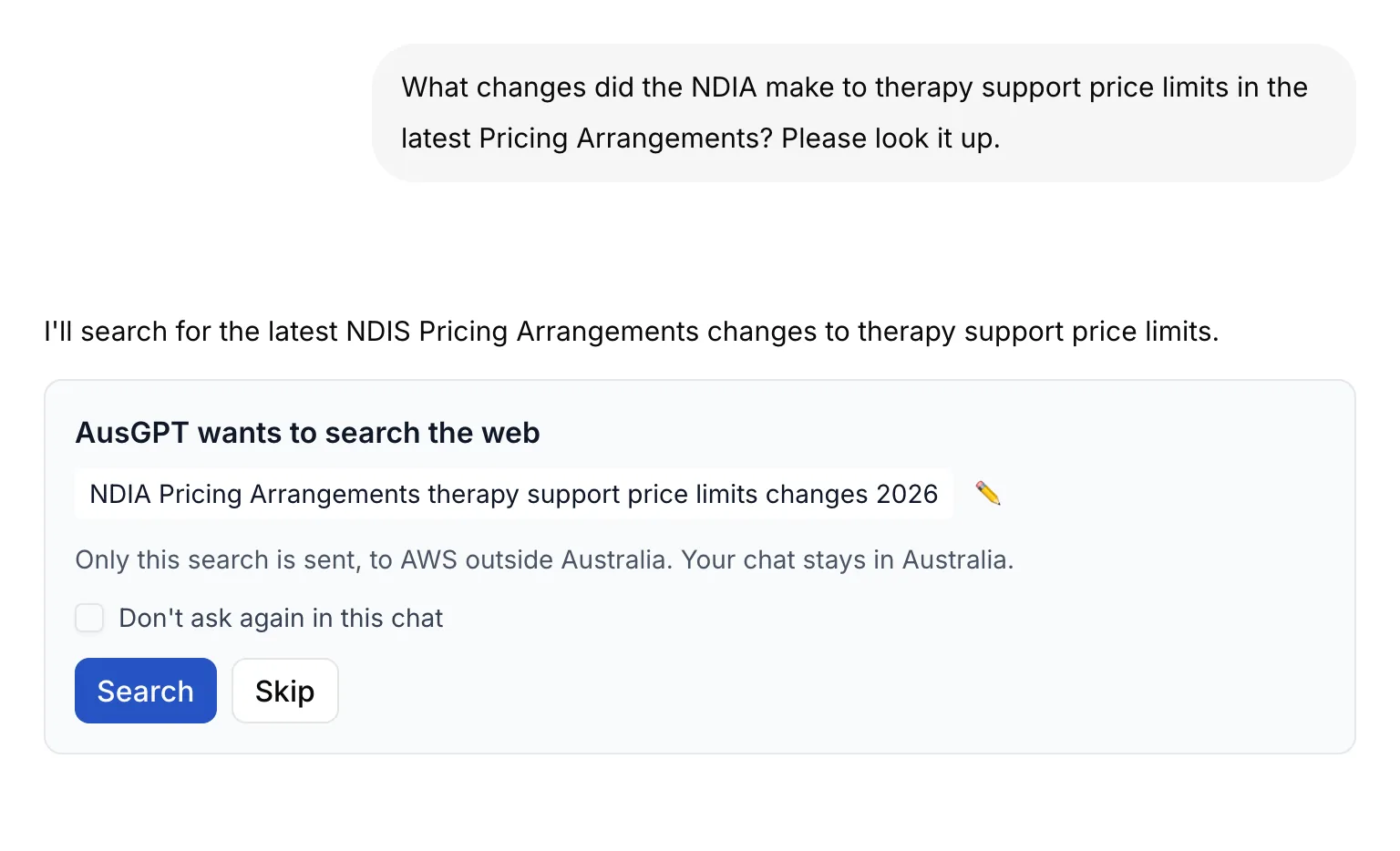 AusGPT asking to search the web for NDIA pricing changes, showing the search words and the note that only this search is sent, to AWS outside Australia